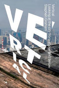 Vertical: The City From Satellites To Bunkers