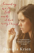 Someday We Ll Tell Each Other Everything
