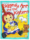 Raggedy Ann And The Kittens And Other Toy Stories