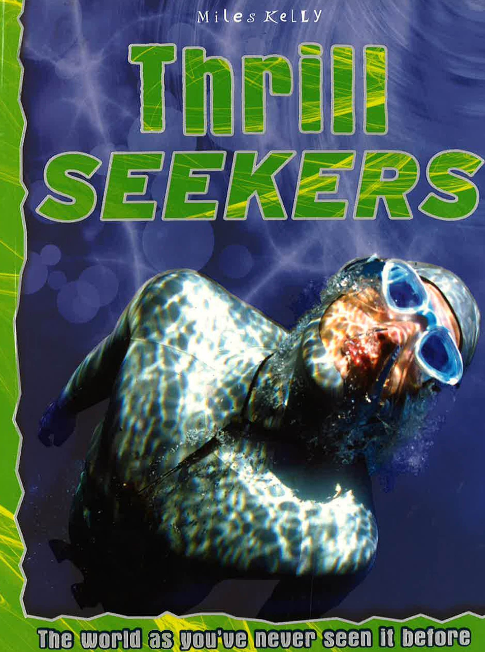 Thrill Seekers