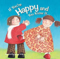 If You'Re Happy And You Know It...