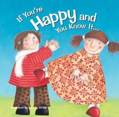 If You'Re Happy And You Know It...