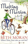 Making Marion: Where Is Robin Hood When You Need Him?