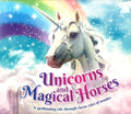 Unicorns And Magical Horses