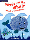 Wiggle And The Whale