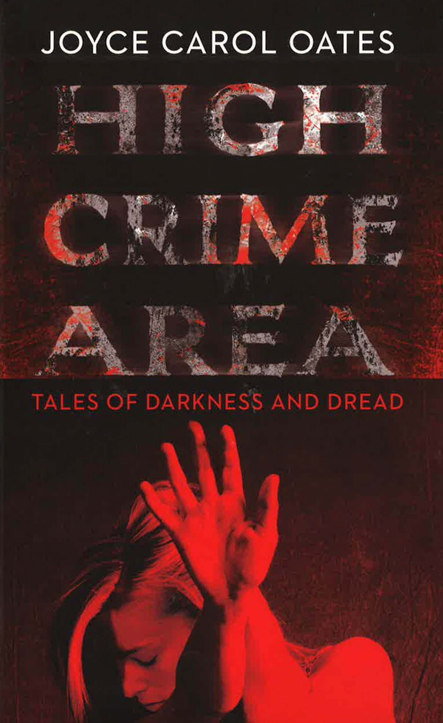 High Crime Area: Tales Of Darkness And Dread