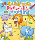 Really Wild Drawing And Doodling
