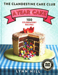 The Clandestine Cake Club: A Year Of Cake