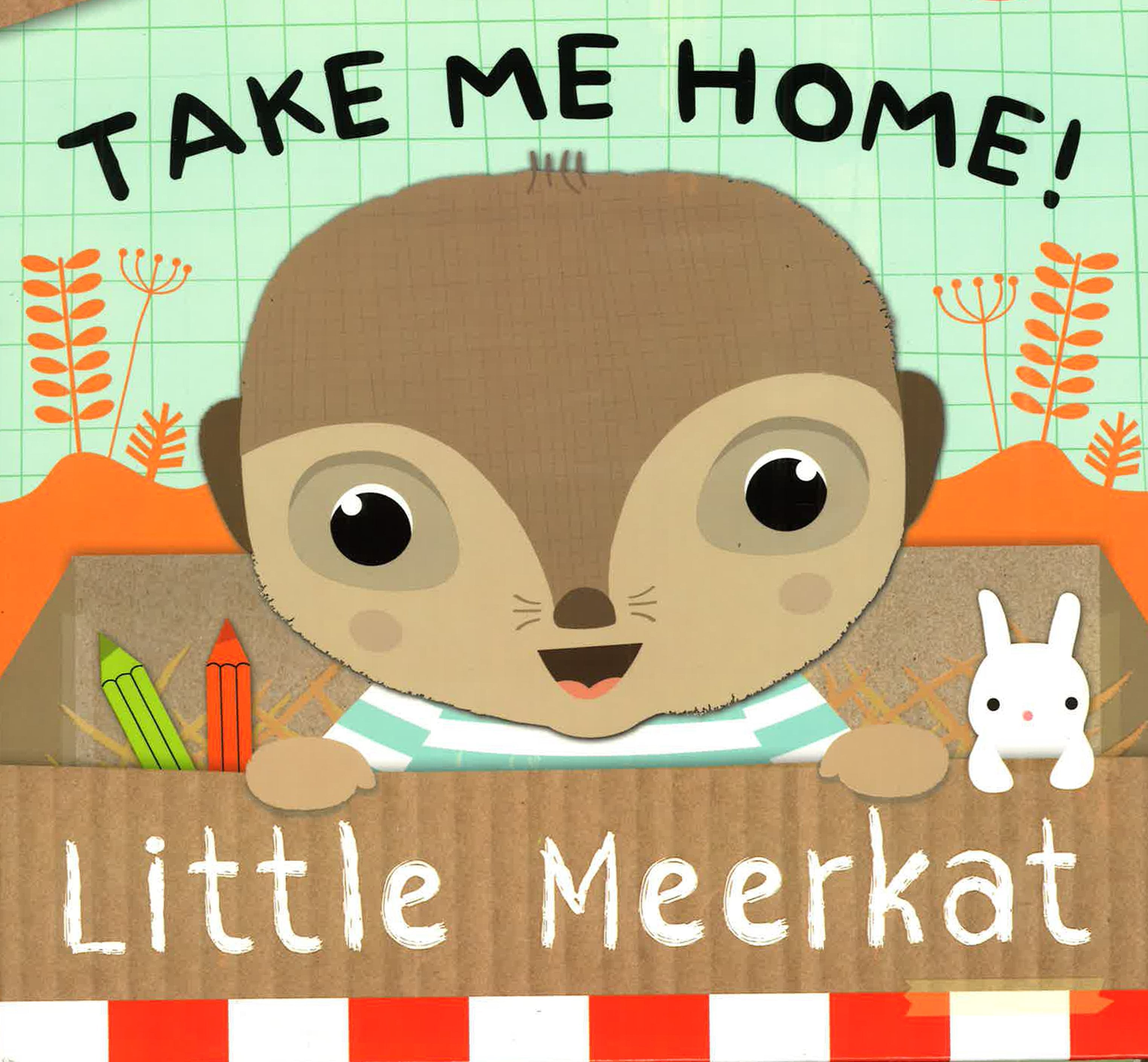 Take Me Home! Little Meerkat (Hb)