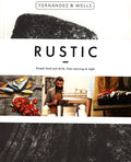 Rustic: Simple Food And Drink, From Morning To Night (Hb)
