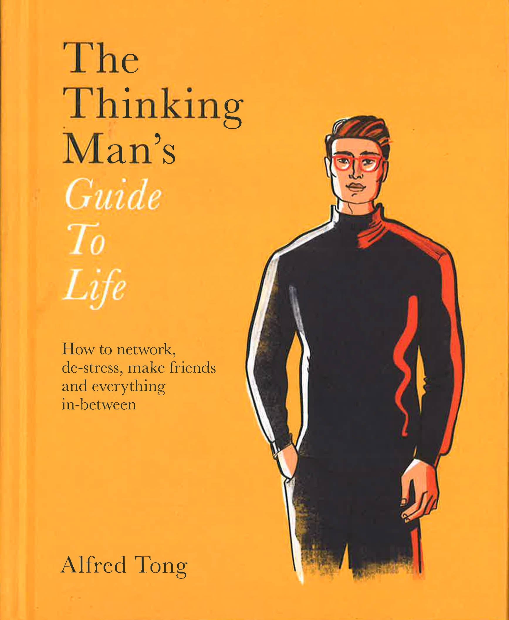 Thinking Man's Guide To Life The