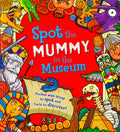 Spot The: Mummy Iin The Museum