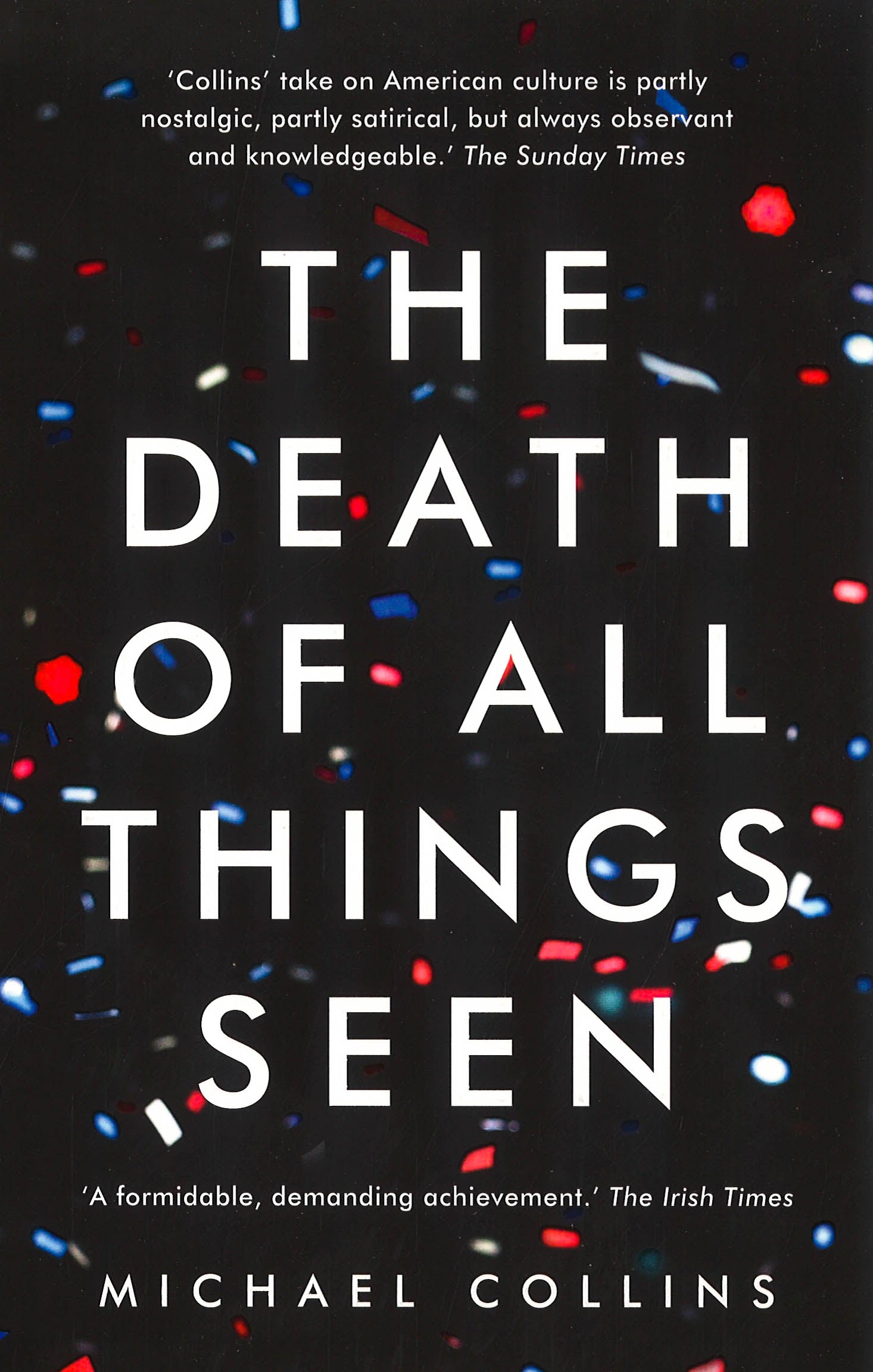 The Death Of All Things Seen