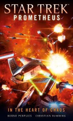 Star Trek Prometheus - In The Heart Of Chaos