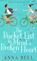 The Bucket List To Mend A Broken Heart