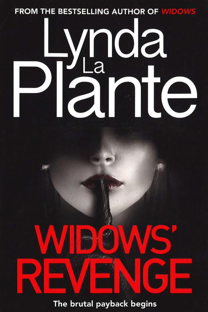 Widows' Revenge: From The Bestselling Author Of Widows - Now A Major Motion Picture
