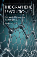 Graphene Revolution: The Weird Science Of The Ultrathin