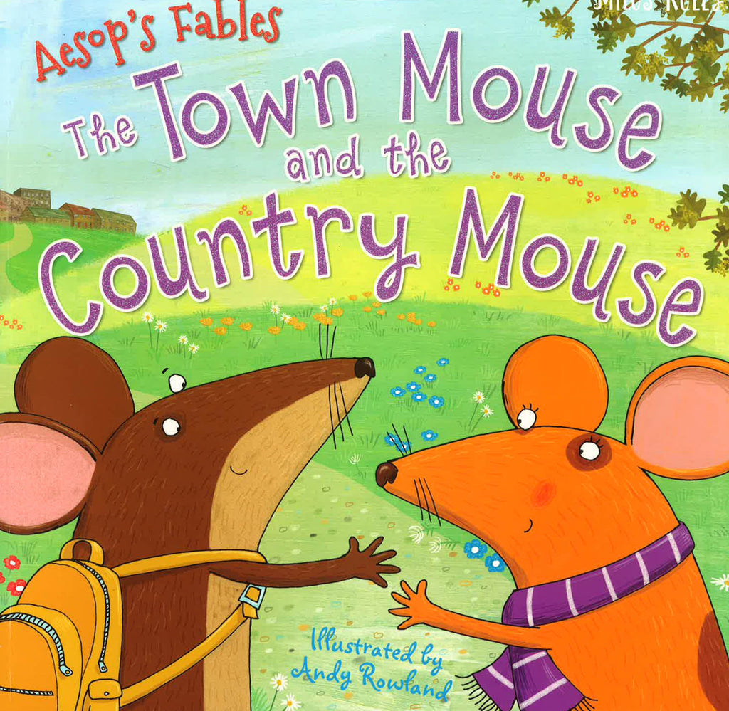 Aesop: The Town Mouse And The Country Mouse