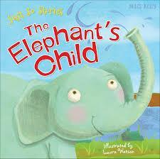 The Elephants Child (Just So Stories)