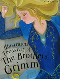 A 384 ILLUSTRATED TREASURY OF THE BROTHERS GRIMM