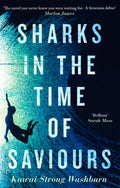 Sharks In The Time Of Saviours