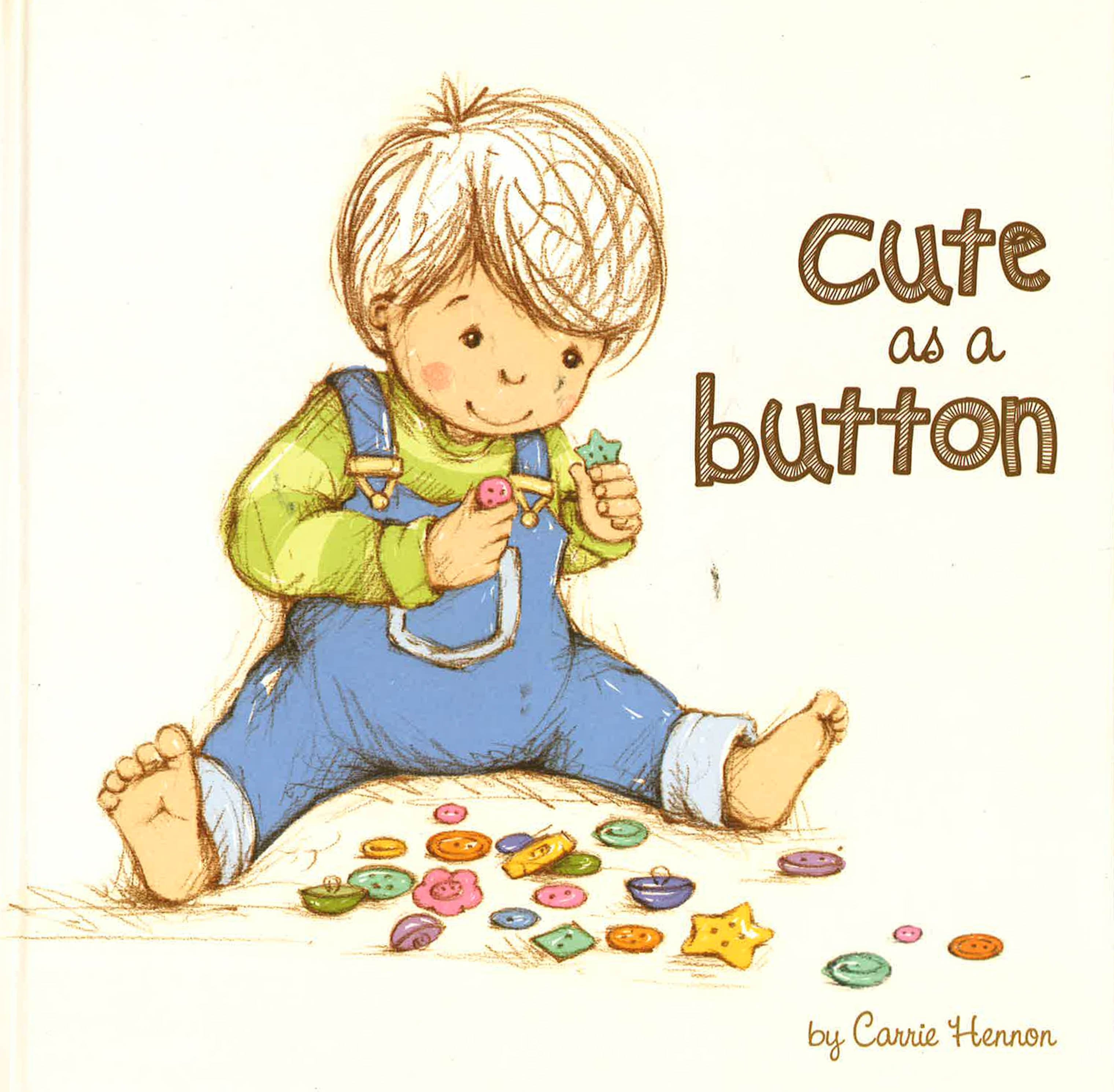 Cute As A Button