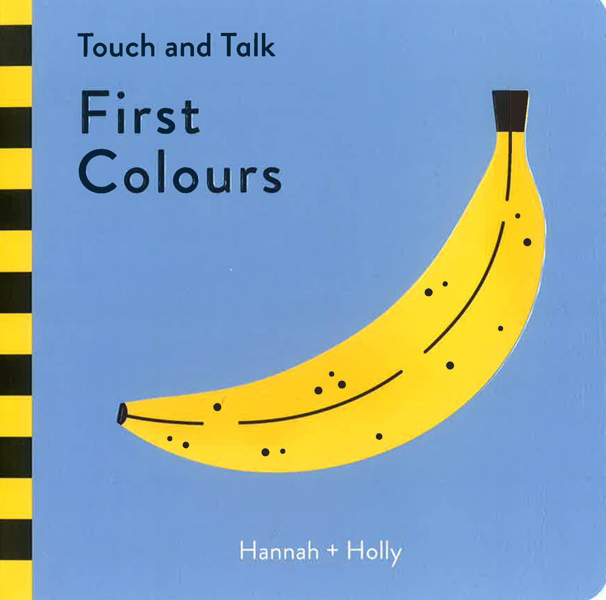 Hannah + Holly Touch And Talk: First Colours