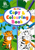 Copy Colouring Fun: My Fun Copy & Colouring Book