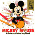 *Colouring Deluxe Disney: Disney Classics Mickey Mouse: Mickey Mouse A Deluxe Colouring Book