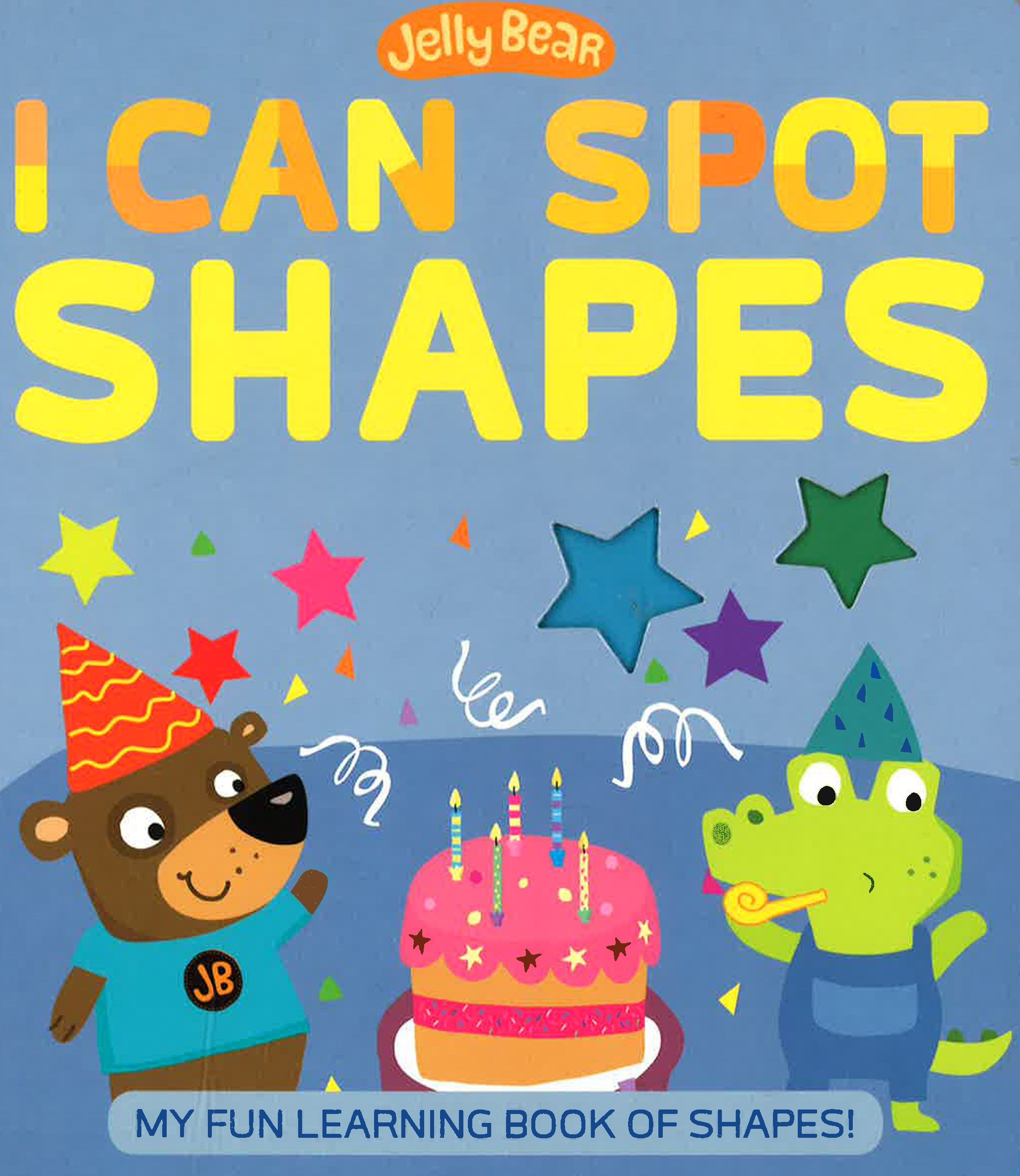 JELLY BEAR BOARD BOOK: SHAPES