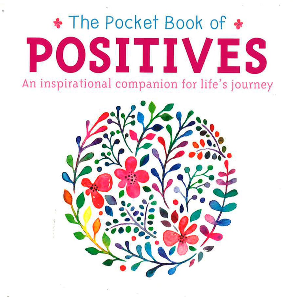 The Pocket Book Of Positivity