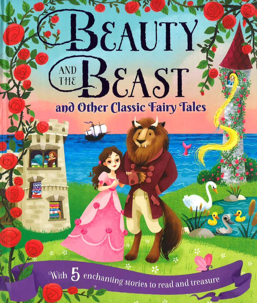 Beauty And The Beast And Other Classic Fairy Tales