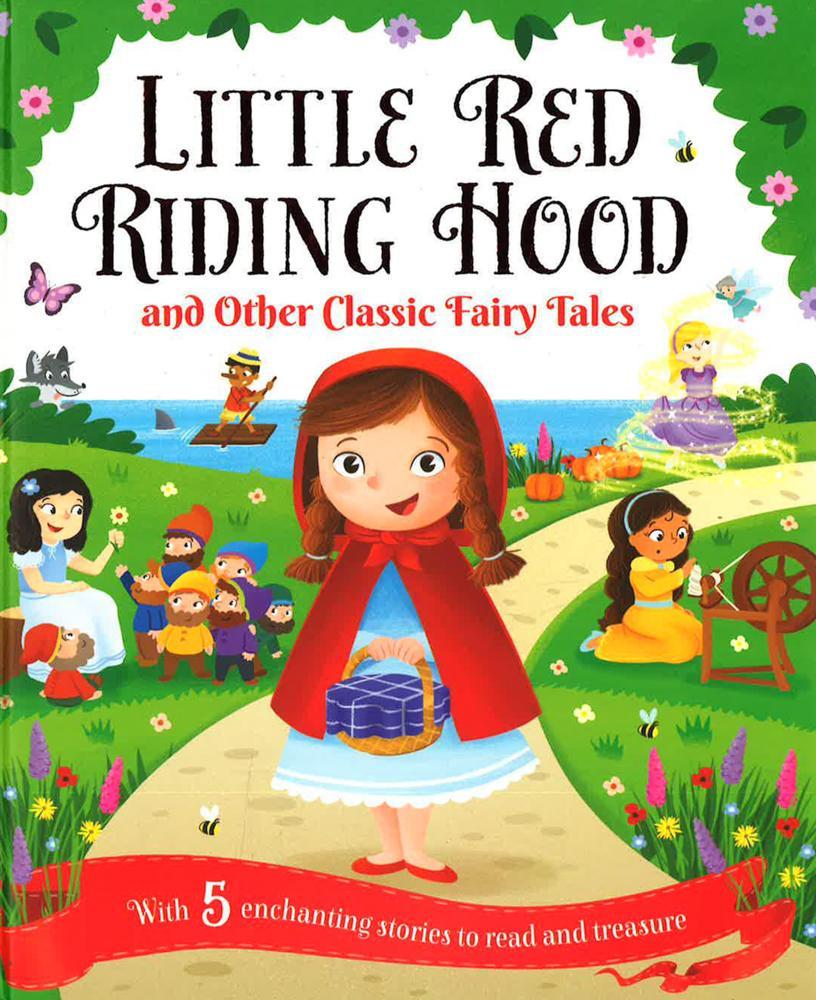 Little Red Riding Hood And Other Classic Fairy Tales (Young Story Time 4)