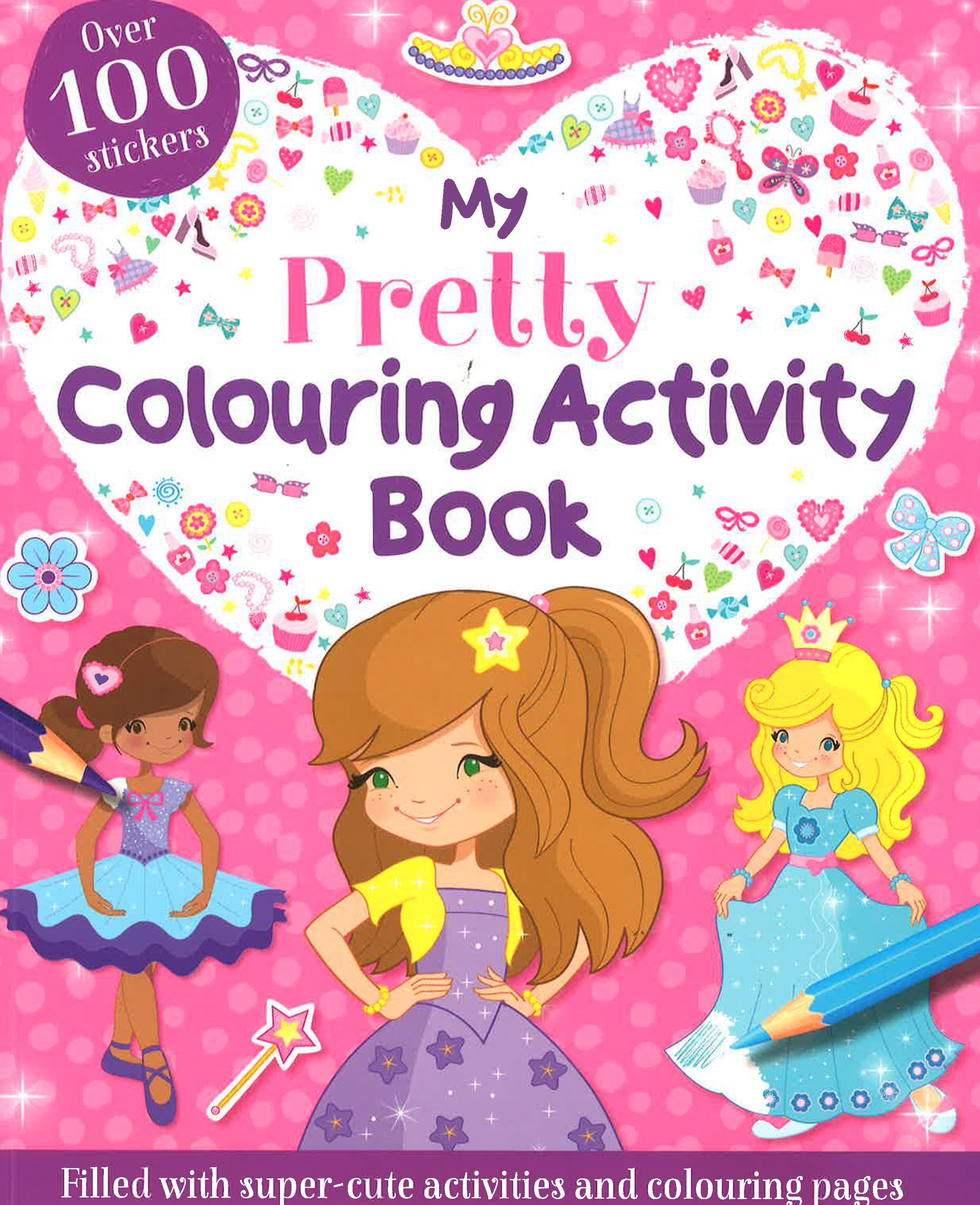 My Pretty Colouring Activity Book