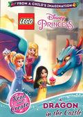 Dragon In The Castle (Chapter Book Lego Princess)