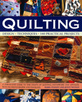 The Practical Encyclopedia of Quilting and Quilt Design