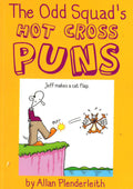 The Odd Squad's Hot Cross Puns