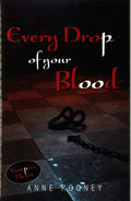 Every Drop Of Your Blood