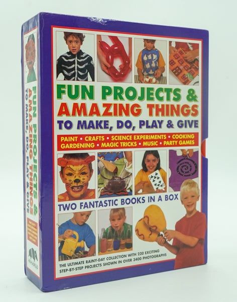 Fun Projects And Amazing Things To Make, Do, Play And Give