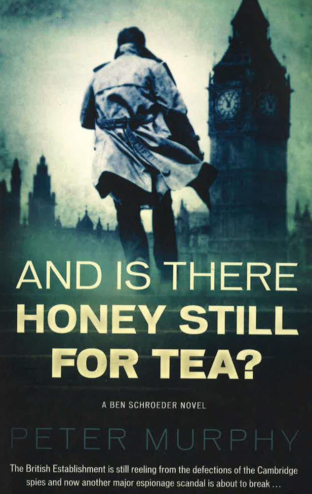 And Is There Honey Still For Tea?