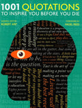 1001 Quotations To Inspire You Before You Die