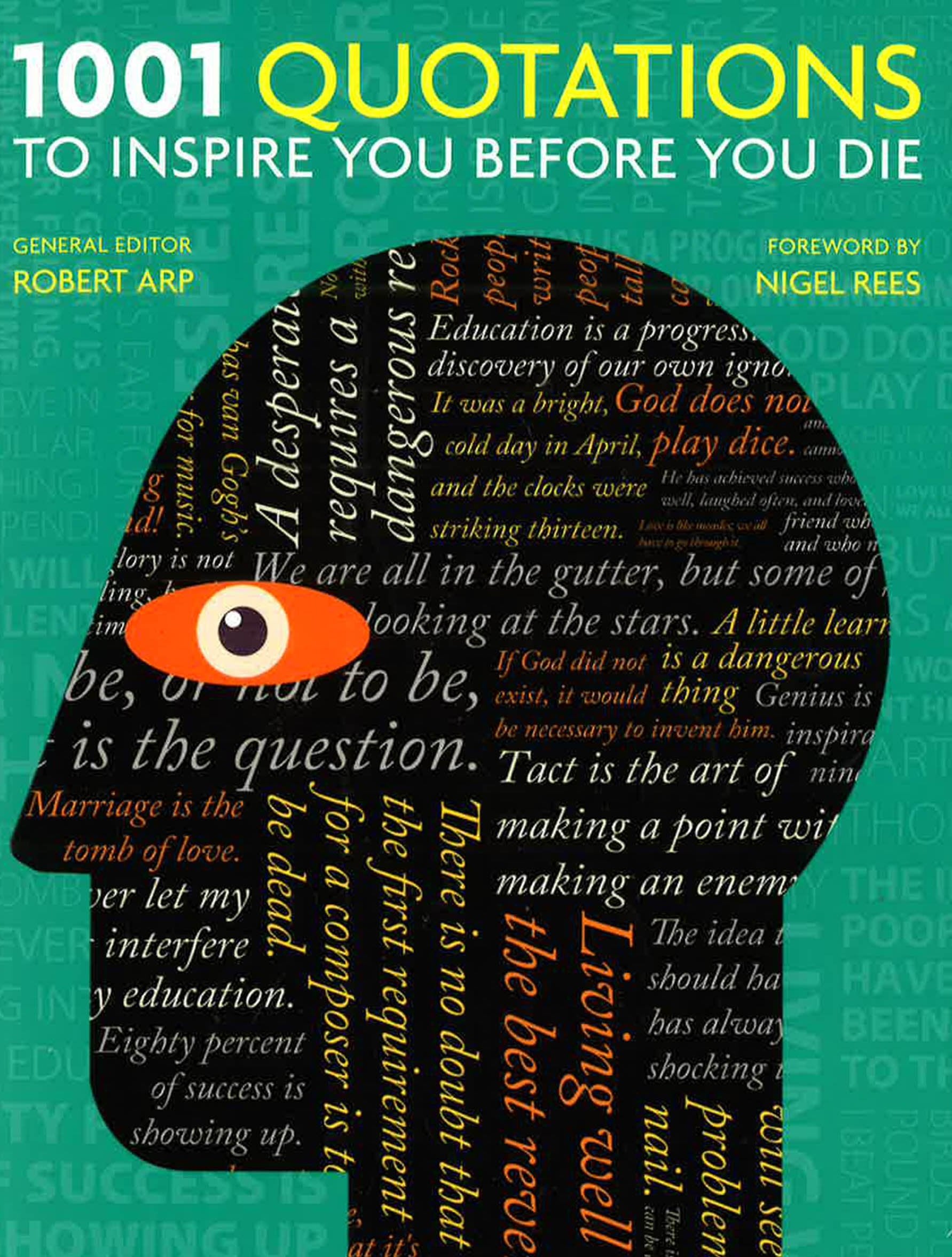 1001 Quotations To Inspire You Before You Die