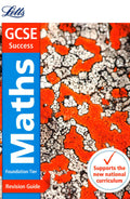 Gcse Success: Maths: Foundation Tier (Revision Guide)