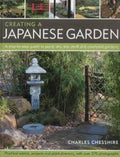Creating A Japanese Garden:A Step By