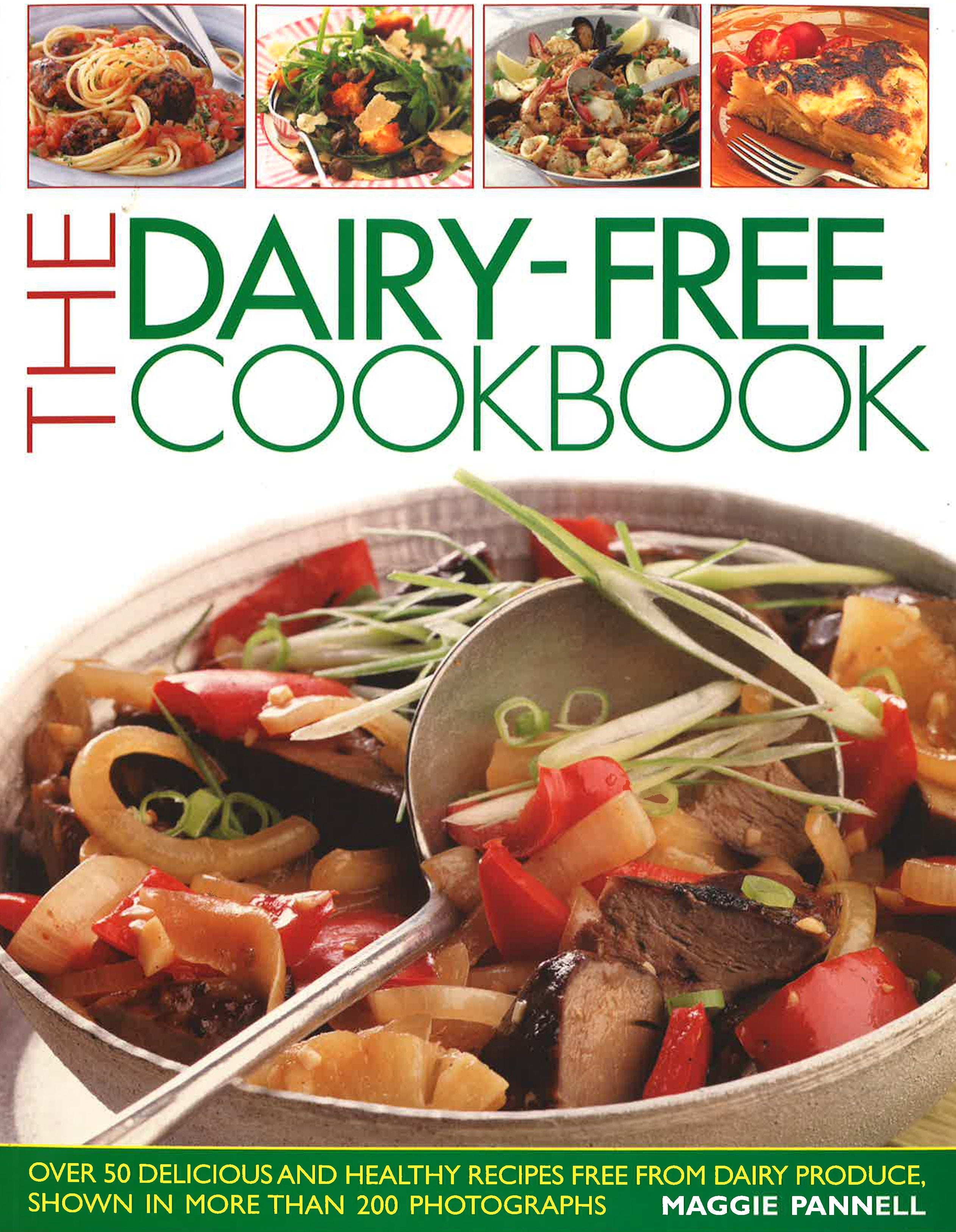 The Dairy Free Cookbook