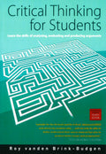 Critical Thinking For Students 4Th Edition: Learn The Skills For Analysing, Evaluating And Producing Arguments