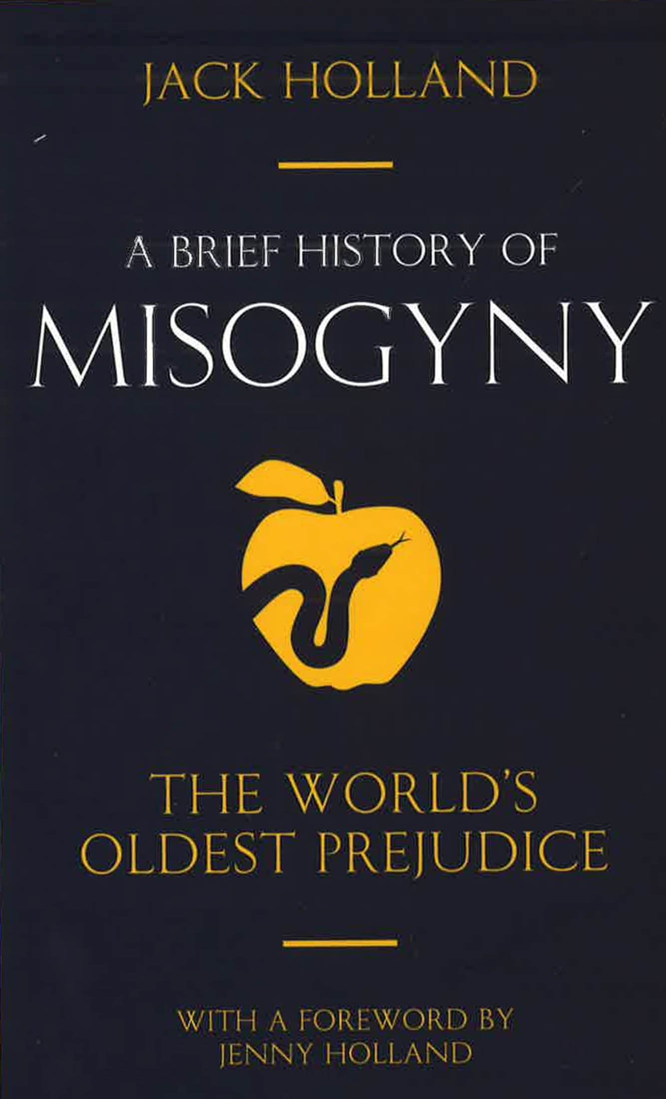 A Brief History Of Misogyny