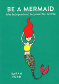 Be A Mermaid