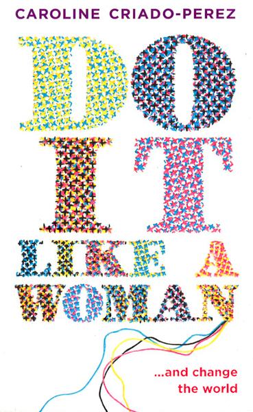 Do It Like A Woman