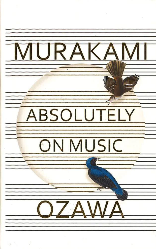 Absolutely On Music: Conversations With Seiji Ozawa